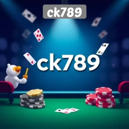 Panduan Lengkap Bermain di Situs Game ck789